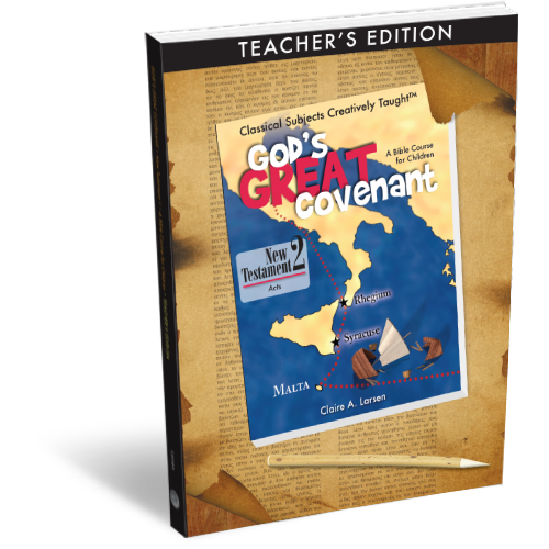 God's Great Covenant: New Testament 2 - Teacher's Edition