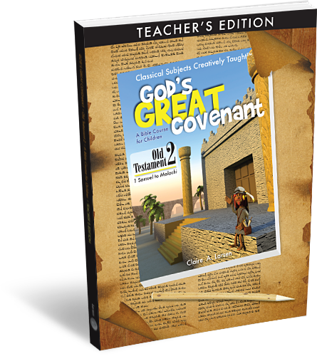 God's Great Covenant: Old Testament 2 - Teacher's Edition