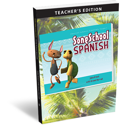 Song School Spanish - Teacher's Edition