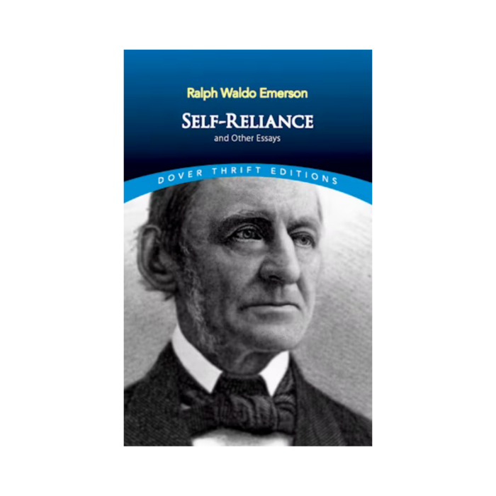 Self-Reliance and Other Essays