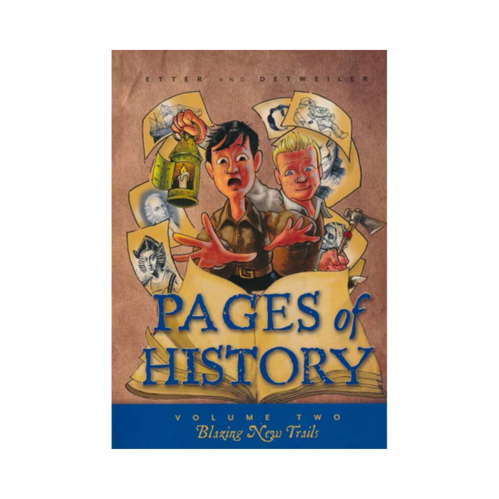 Pages of History Volume 2: Blazing New Trails