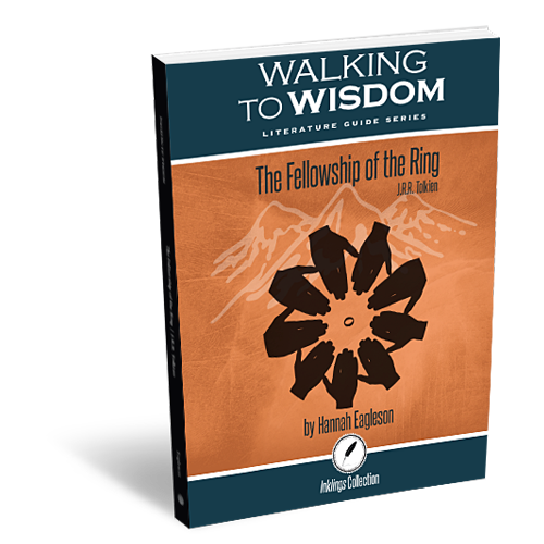 Walking to Wisdom Literature Guide Series: The Fellowship of the Ring