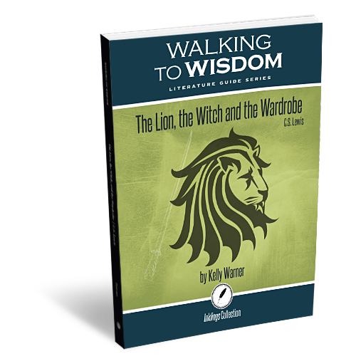 Walking to Wisdom Literature Guide Series: The Lion, the Witch and the Wardrobe