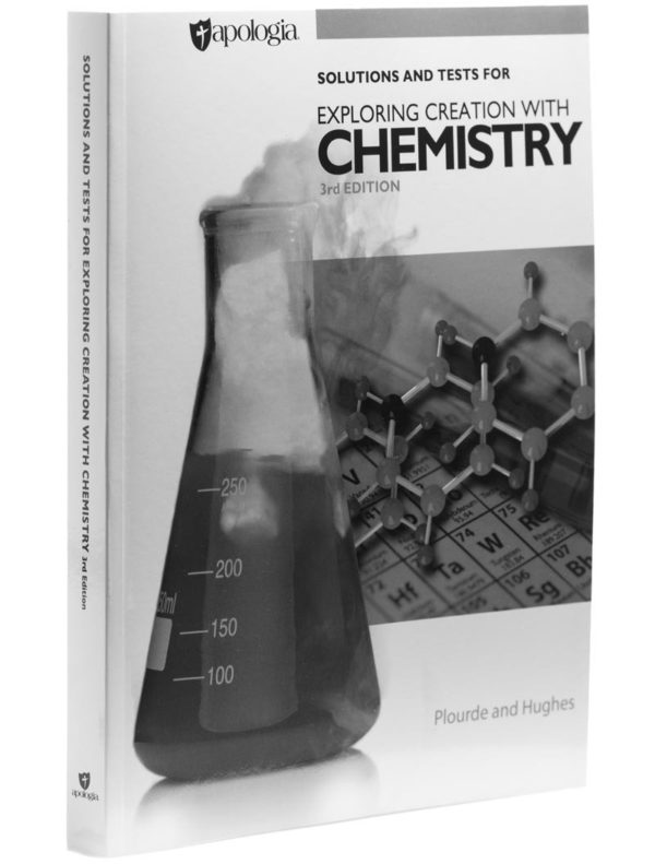 Exploring Creation With Chemistry, 3rd Edition - Solutions And Tests ...