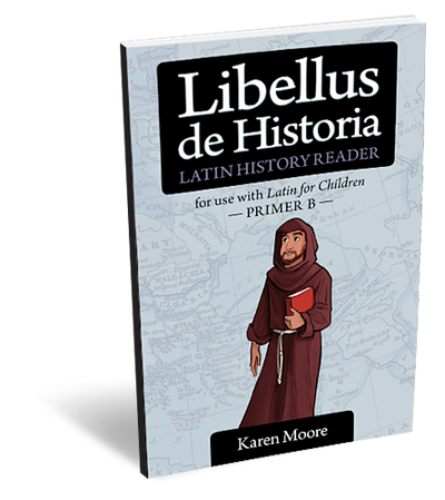 Latin for Children: Primer B - History Reader