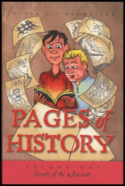 Pages of History Volume 1: Secrets of the Ancients