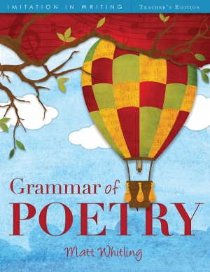 Grammar of Poetry [Teacher’s Edition]