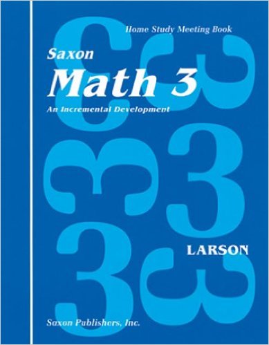 Saxon Math 3 Homeschool Complete Kit 1st Edition