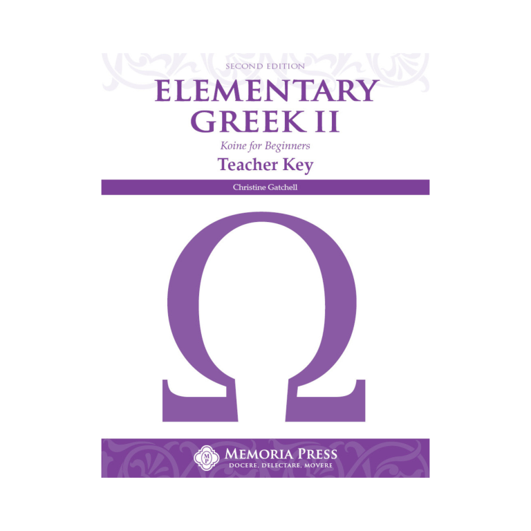 Elementary Greek: Year 2 - Teacher Key: Workbook and Tests (Second Edition)