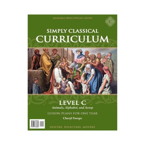 Simply Classical Curriculum Manual: Level C