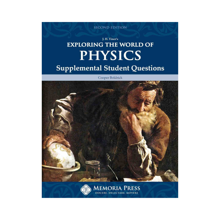 Exploring the World of Physics - Supplemental Student Questions (Second Edition)