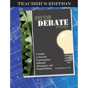 Everyday Debate & Discussion - Teacher’s Edition