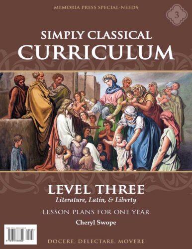 Simply Classical Curriculum Manual: Level 3