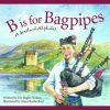 B is for Bagpipes