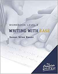 Writing with Ease Level 3 Workbook, The Complete Writer