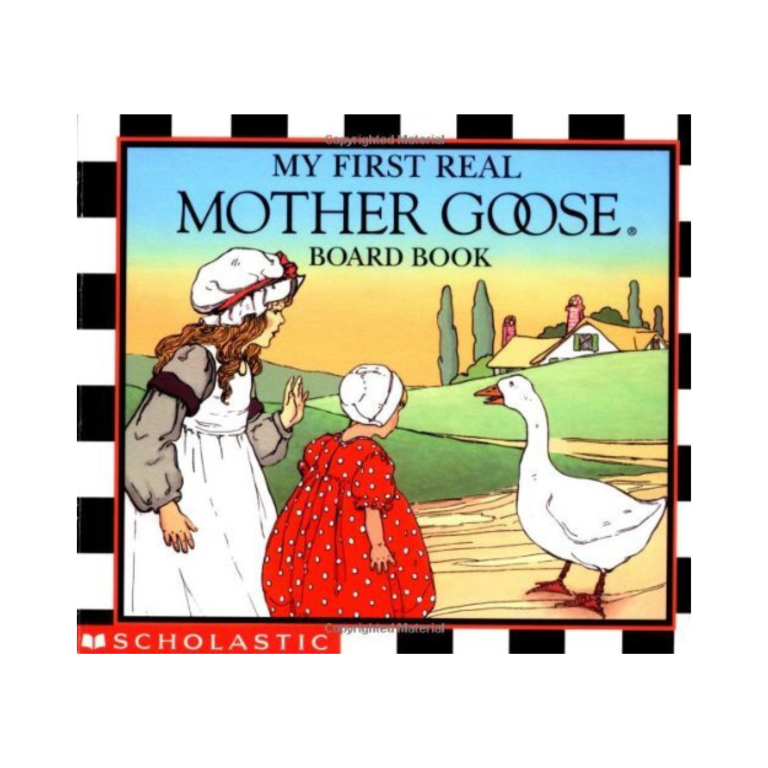 My First Real Mother Goose Board Book