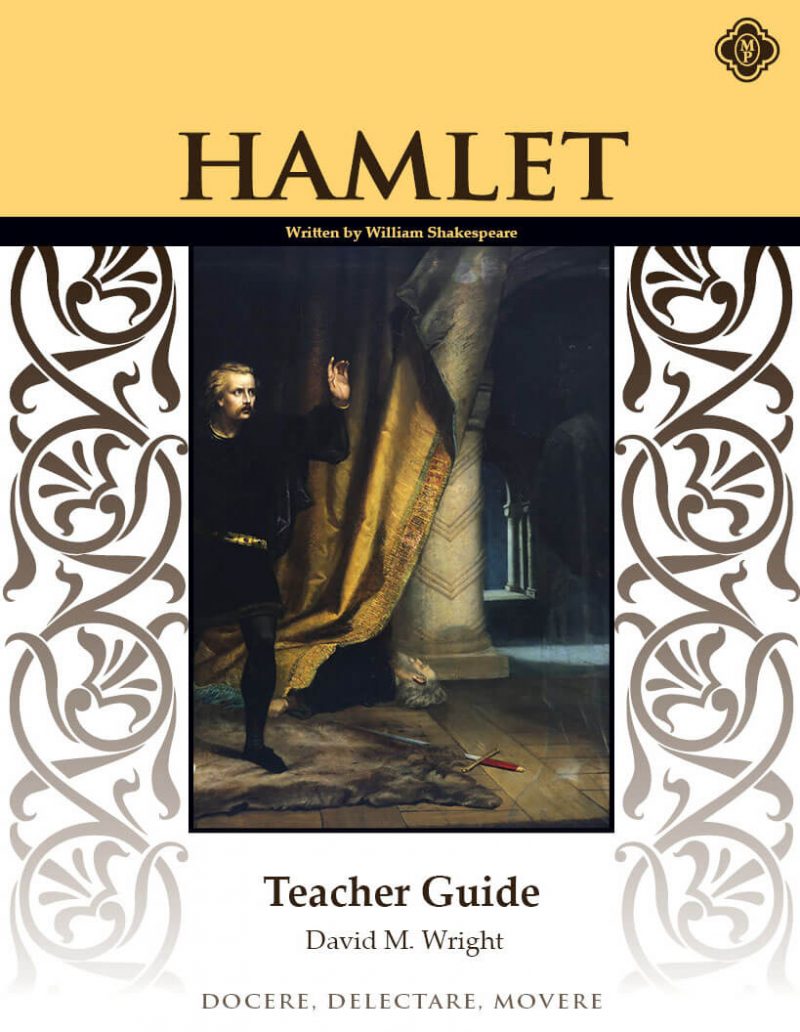 Hamlet - Teacher Guide - Classical Education Books