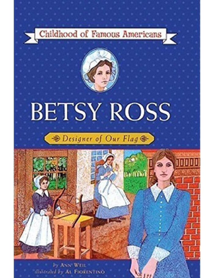 Betsy Ross: Designer of our Flag