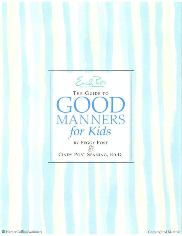 Emily Post’s The Guide to Good Manners for Kids