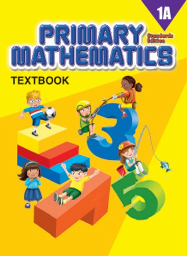 Singapore Primary Math: Level 1A - Textbook (Standards Edition)
