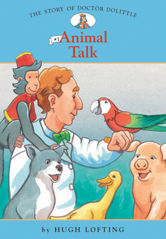 The Story of Doctor Dolittle - Animal Talk (Easy Reader #1) - Classical  Education Books
