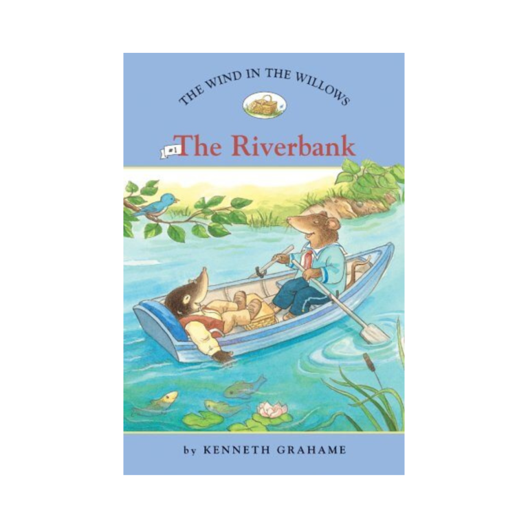 The Wind in the Willows - The Riverbank (Easy Reader #1)