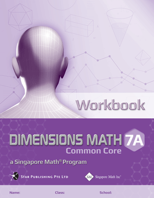 Singapore Dimensions Math: Level 7A - Workbook