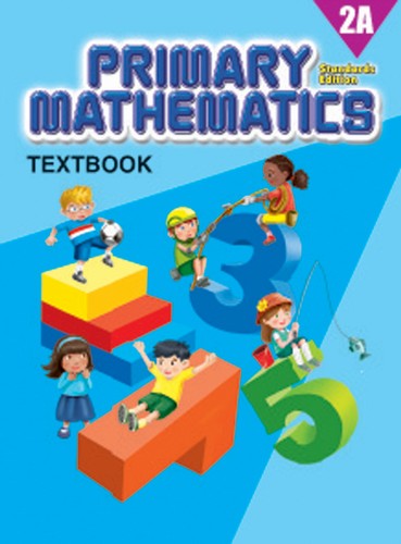 Singapore Primary Math: Textbook 2A (Standards Edition)