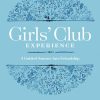 Girls' Club Experience