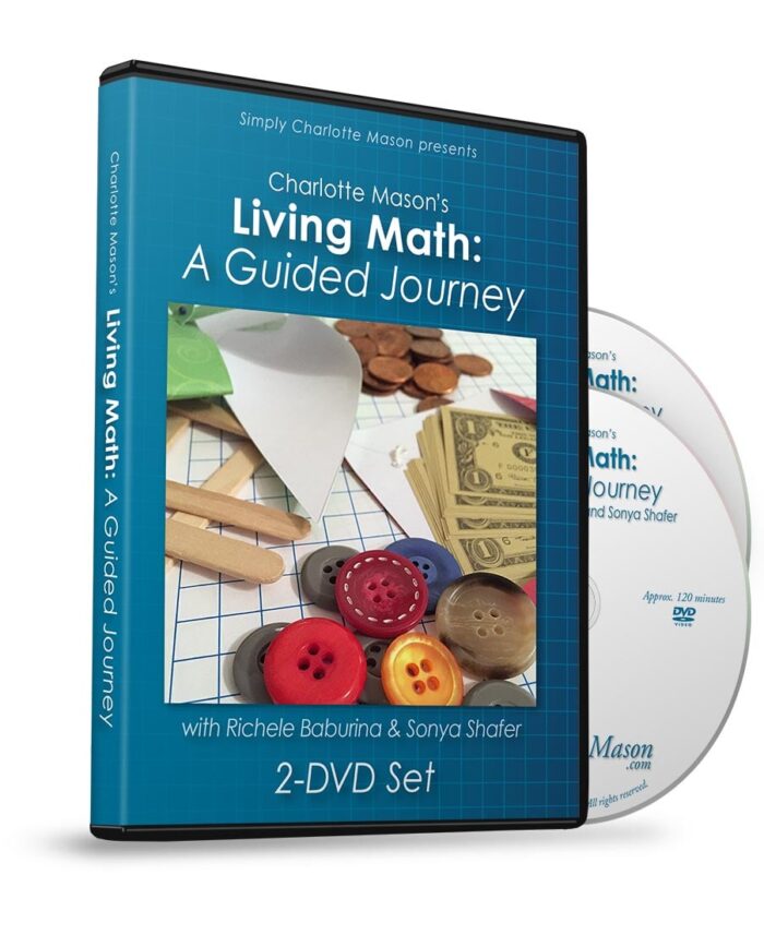 Charlotte Mason's Living Math: A Guided Journey Video ***Discounted***