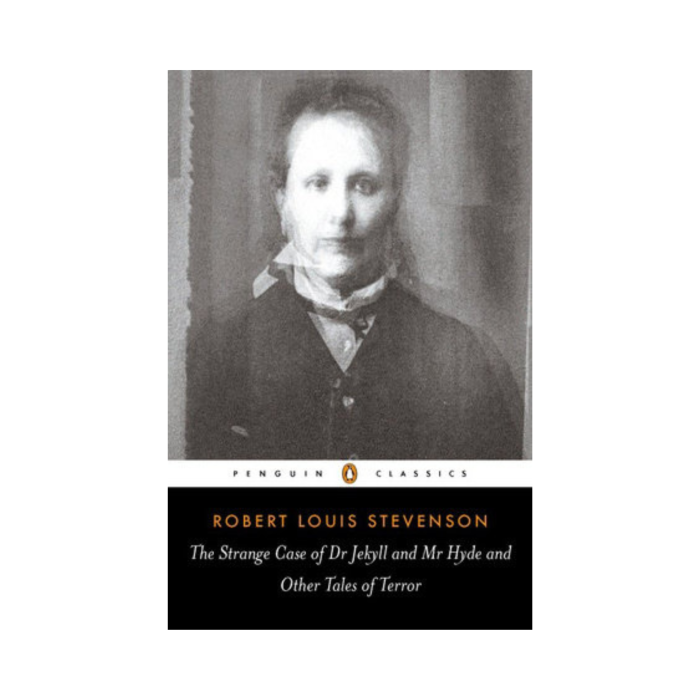 The Strange Case of Dr. Jekyll and Mr. Hyde And Other Tales of Terror