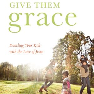 Give Them Grace