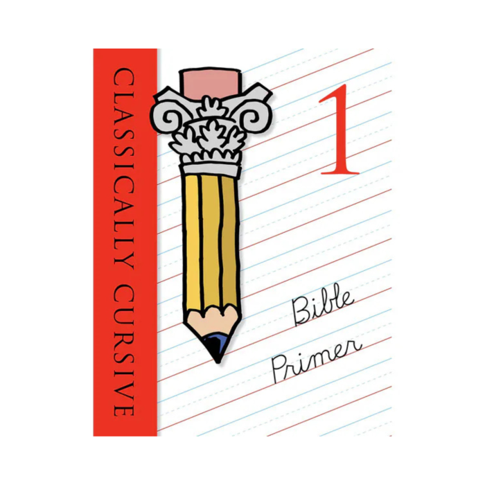 Classically Cursive: Book 1 - Bible Primer (Second Edition)