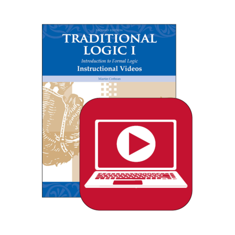 Traditional Logic I - Instructional Videos (Online Streaming)(Second Edition)