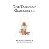 The Tailor of Gloucester - Classical Education Books