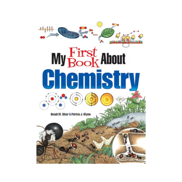 My First Book About Chemistry