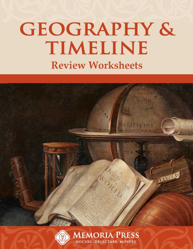 Geography & Timeline - Review Worksheets - Classical Education Books