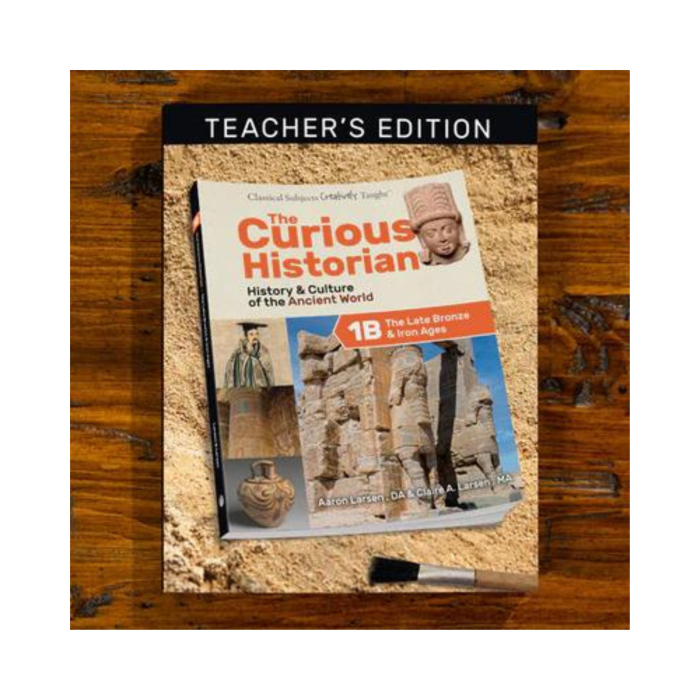 The Curious Historian: Level 1B - Teacher Edition