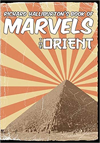 Richard Halliburton's Book of Marvels, The Orient
