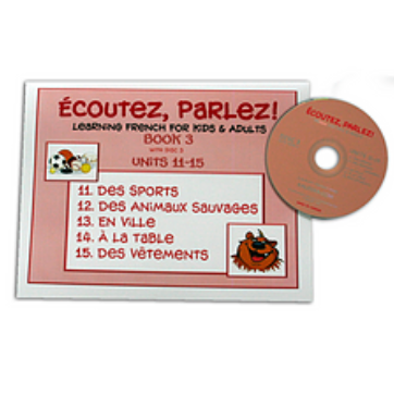 Ecoutez! Parlez! Individual French Oral Program 3 & CD