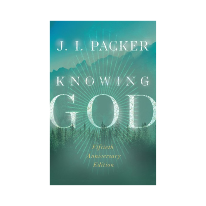 Knowing God (50th Anniversary Edition)