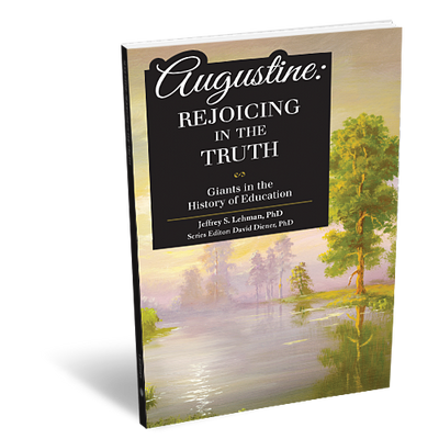 Augustine: Rejoicing in the Truth