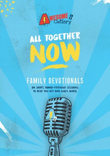 All Together Now - Family Devotionals