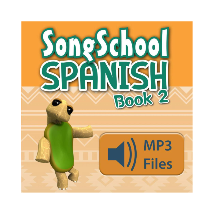 Song School Spanish 2 - Songs (Audio Files)