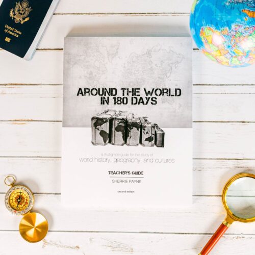 Around the World in 180 Days Teacher Guide (Second Edition