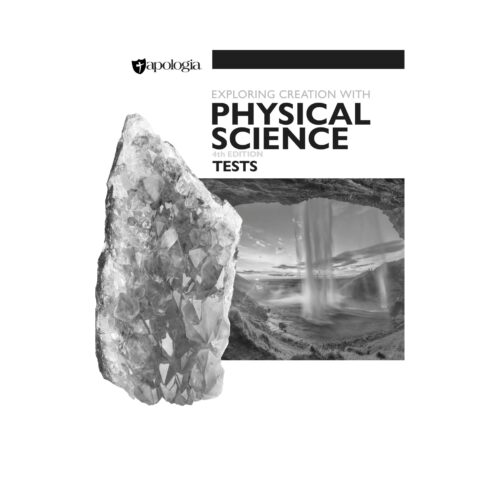 Exploring Creation with Physical Science - Test Pages (Fourth Edition)