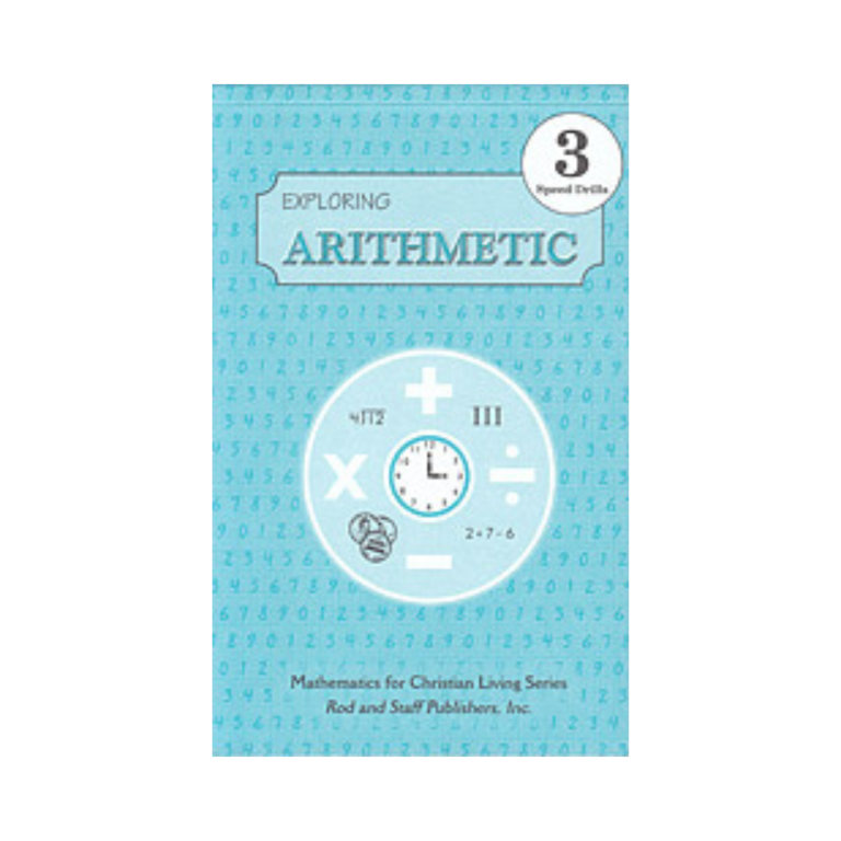 Exploring Arithmetic: Grade 3 Math - Speed Drills (Third Edition)