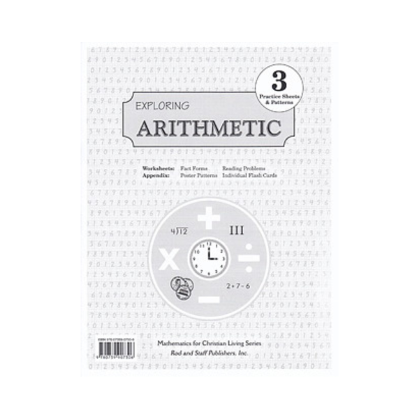 Exploring Arithmetic: Grade 3 Math - Practice Sheets and Patterns (Third Edition)