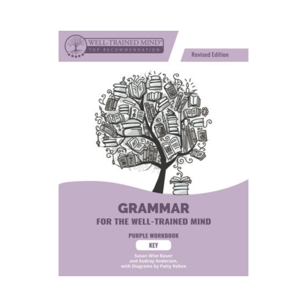 Grammar for the Well-Trained Mind - Purple Workbook Key (Revised Edition)