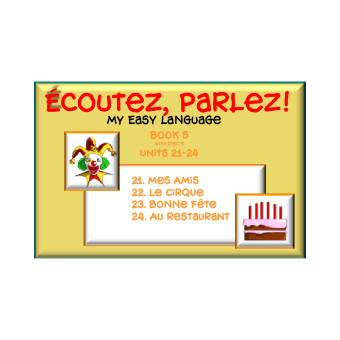 Ecoutez! Parlez! Individual French Oral Program 5 & CD